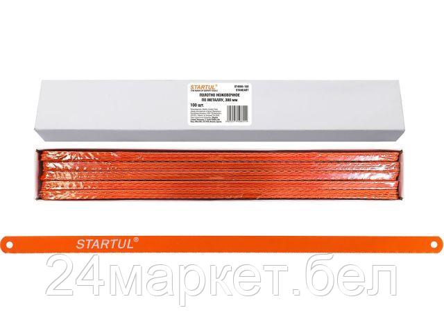 STARTUL Китай Полотно ножовочное по мет.300мм 100шт. STARTUL STANDART (ST4085)
